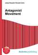 Antagonist Movement, Jesse Russell,Ronald Cohn 