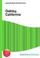 Oakley, California, Jesse Russell,Ronald Cohn 