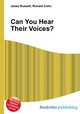 Can You Hear Their Voices?, Jesse Russell,Ronald Cohn 