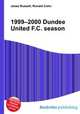 1999–2000 Dundee United F.C. season, Jesse Russell,Ronald Cohn 