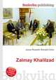 Zalmay Khalilzad, Jesse Russell,Ronald Cohn 