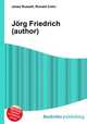 Jorg Friedrich (author), Jesse Russell,Ronald Cohn 