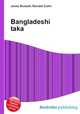 Bangladeshi taka, Jesse Russell,Ronald Cohn 