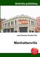 Manhattanville, Jesse Russell,Ronald Cohn 