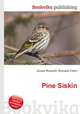Pine Siskin, Jesse Russell,Ronald Cohn 