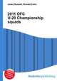 2011 OFC U-20 Championship squads, Jesse Russell,Ronald Cohn 