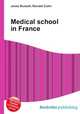 Medical school in France, Jesse Russell,Ronald Cohn 