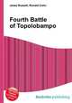 Fourth Battle of Topolobampo, Jesse Russell,Ronald Cohn 