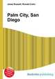 Palm City, San Diego, Jesse Russell,Ronald Cohn 