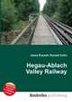 Hegau-Ablach Valley Railway, Jesse Russell,Ronald Cohn 