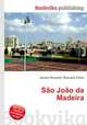 Sao Joao da Madeira, Jesse Russell,Ronald Cohn 