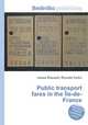 Public transport fares in the Ile-de-France, Jesse Russell,Ronald Cohn 