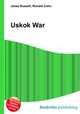 Uskok War, Jesse Russell,Ronald Cohn 