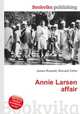 Annie Larsen affair, Jesse Russell,Ronald Cohn 