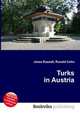 Turks in Austria, Jesse Russell,Ronald Cohn 