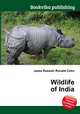 Wildlife of India, Jesse Russell,Ronald Cohn 