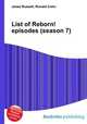 List of Reborn! episodes (season 7), Jesse Russell,Ronald Cohn 