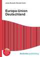 Europa-Union Deutschland, Jesse Russell,Ronald Cohn 