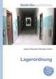 Lagerordnung, Jesse Russell,Ronald Cohn 