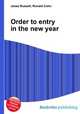 Order to entry in the new year, Jesse Russell,Ronald Cohn 