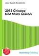 2012 Chicago Red Stars season, Jesse Russell,Ronald Cohn 