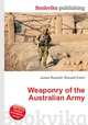 Weaponry of the Australian Army, Jesse Russell,Ronald Cohn 