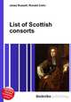 List of Scottish consorts, Jesse Russell,Ronald Cohn 