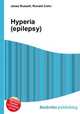 Hyperia (epilepsy), Jesse Russell,Ronald Cohn 