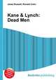 Kane & Lynch: Dead Men, Jesse Russell,Ronald Cohn 