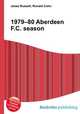 1979–80 Aberdeen F.C. season, Jesse Russell,Ronald Cohn 