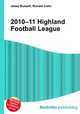 2010–11 Highland Football League, Jesse Russell,Ronald Cohn 