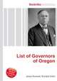 List of Governors of Oregon, Jesse Russell,Ronald Cohn 