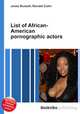 List of African-American pornographic actors, Jesse Russell,Ronald Cohn 
