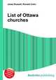 List of Ottawa churches, Jesse Russell,Ronald Cohn 
