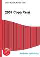 2007 Copa Peru, Jesse Russell,Ronald Cohn 
