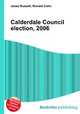 Calderdale Council election, 2006, Jesse Russell,Ronald Cohn 