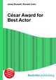 Cesar Award for Best Actor, Jesse Russell,Ronald Cohn 