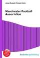 Manchester Football Association, Jesse Russell,Ronald Cohn 