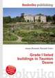 Grade I listed buildings in Taunton Deane, Jesse Russell,Ronald Cohn 