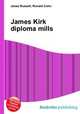James Kirk diploma mills, Jesse Russell,Ronald Cohn 