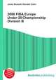2008 FIBA Europe Under-20 Championship Division B, Jesse Russell,Ronald Cohn 