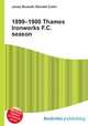 1899–1900 Thames Ironworks F.C. season, Jesse Russell,Ronald Cohn 