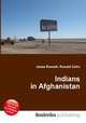 Indians in Afghanistan, Jesse Russell,Ronald Cohn 