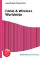 Cable & Wireless Worldwide, Jesse Russell,Ronald Cohn 