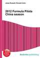 2012 Formula Pilota China season, Jesse Russell,Ronald Cohn 