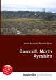 Barrmill, North Ayrshire, Jesse Russell,Ronald Cohn 