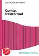 Quinto, Switzerland, Jesse Russell,Ronald Cohn 