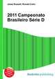 2011 Campeonato Brasileiro Serie D, Jesse Russell,Ronald Cohn 