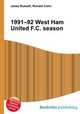 1991–92 West Ham United F.C. season, Jesse Russell,Ronald Cohn 