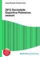 2013 Sociedade Esportiva Palmeiras season, Jesse Russell,Ronald Cohn 